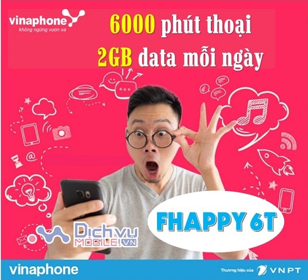 huong-dan-dang-ky-goi-cuoc-6fhappy-vinaphone-nhan-2gb-ngay-free-goi-thoai-trong-6-thang