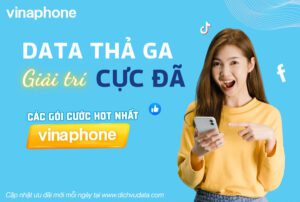 Tổng hợp các gói cước Vinaphone hot nhất 2024